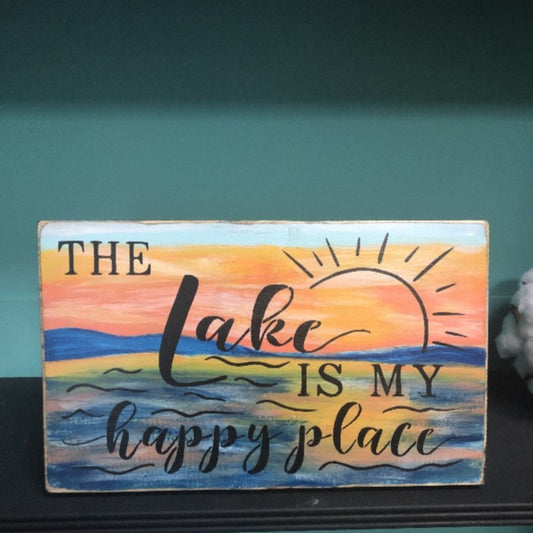 The Lake is my Happy Place Wood Sign - Hand Painted