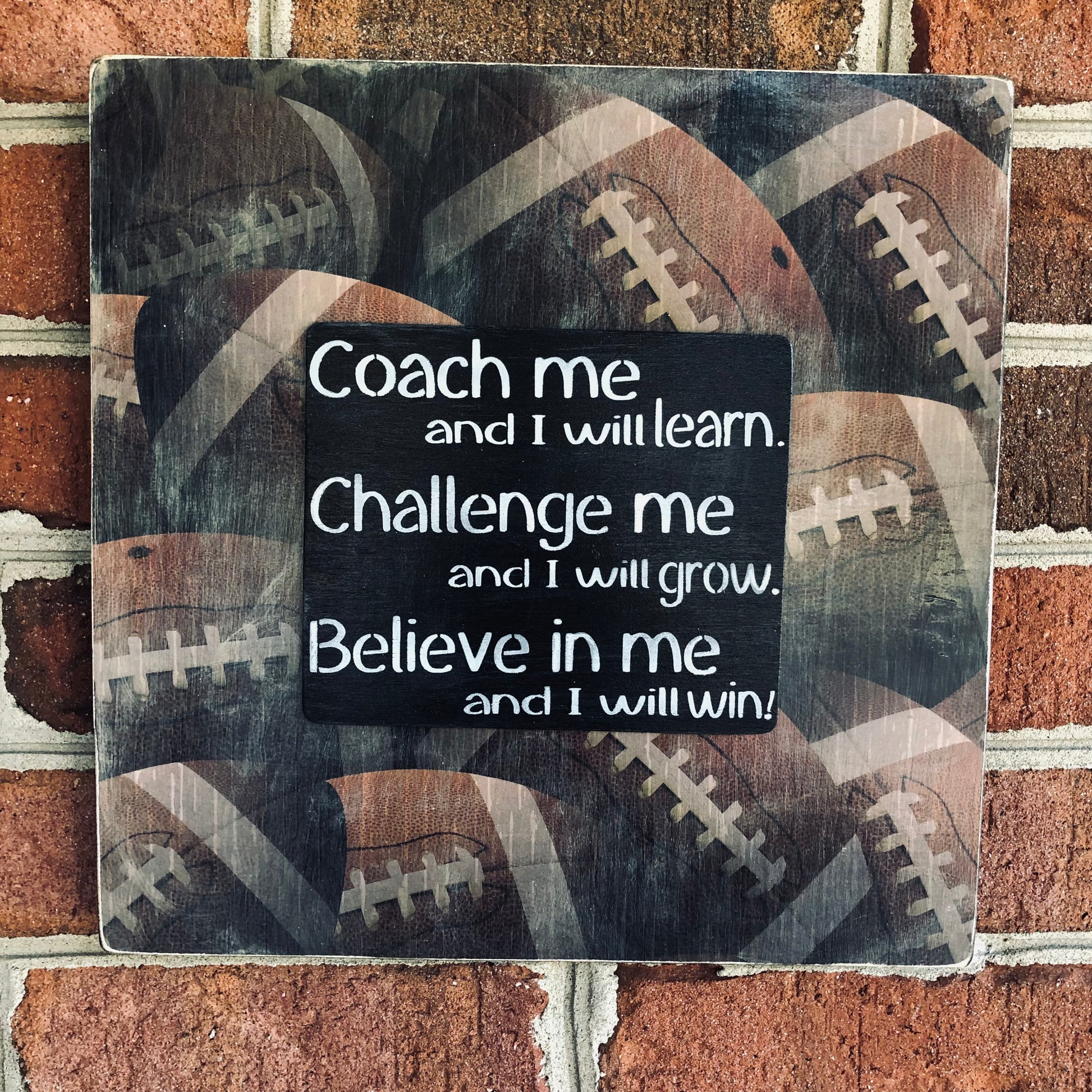 football coach me sign with inspirational message 11.25 by 11.25 size team signatures